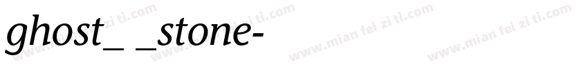 ghost_ _stone字体转换